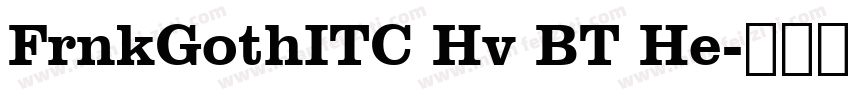 FrnkGothITC Hv BT He字体转换